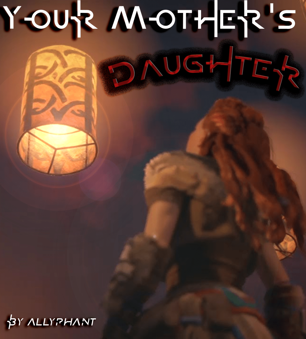 Your Mother’s Daughter